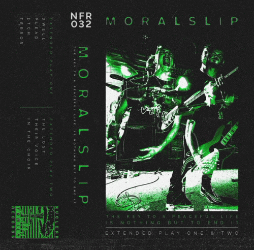 Moralslip : Extended Play One & Two
